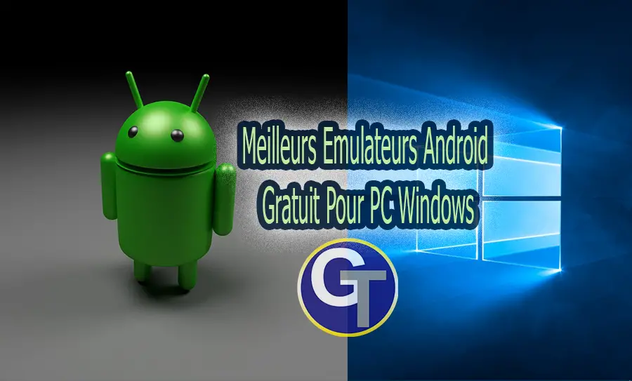 Emulataur Android – GalaTruc