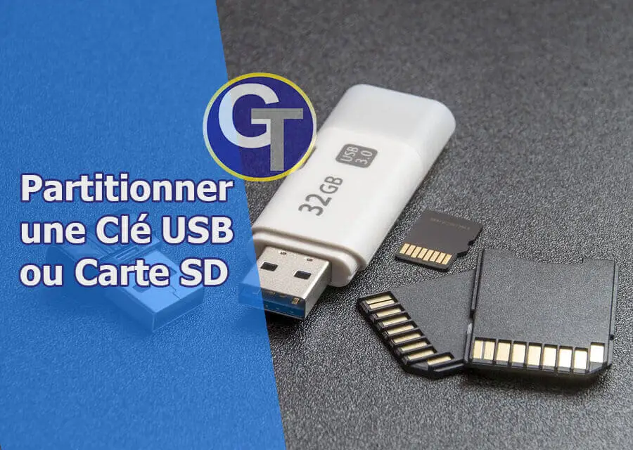partitionner une Clé USB ou Carte SD