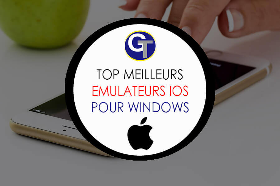 Top 10 Meilleurs Emulateurs iOS 2019 Pour Les PC Windows